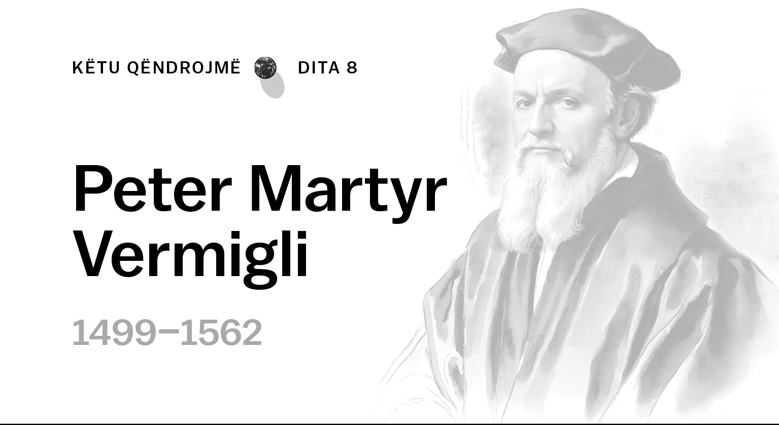 Feniksi i Firences – Peter Martyr Vermigli