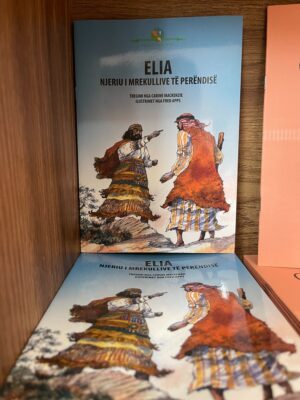 elia, njeriu i mrekullive të perëndisë