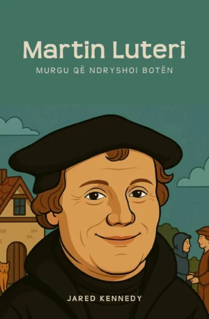Martin Luteri – Murgu që ndryshoi botën