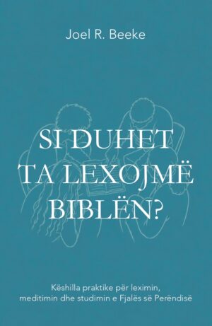 si duhet ta lexojmë biblën?